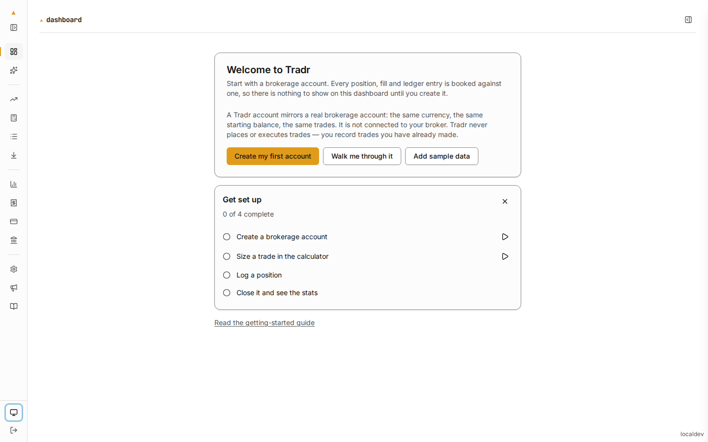 The Tradr dashboard on first login. A Welcome to Tradr card offers Create my first account, Walk me through it, and Add sample data, above a Get set up checklist of four items.